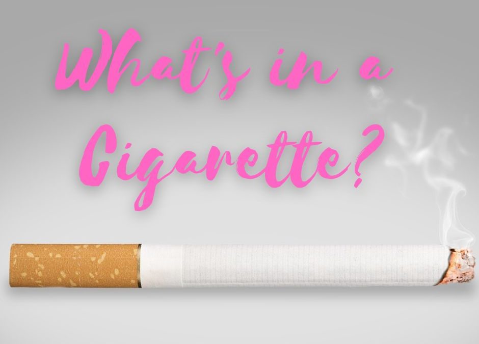 What’s in a cigarette?