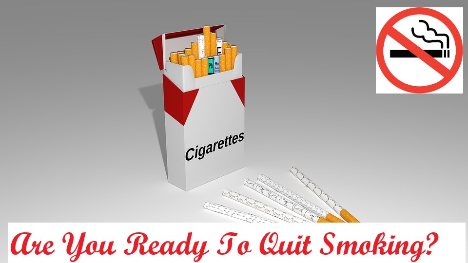 ARE YOU READY TO QUIT SMOKING?